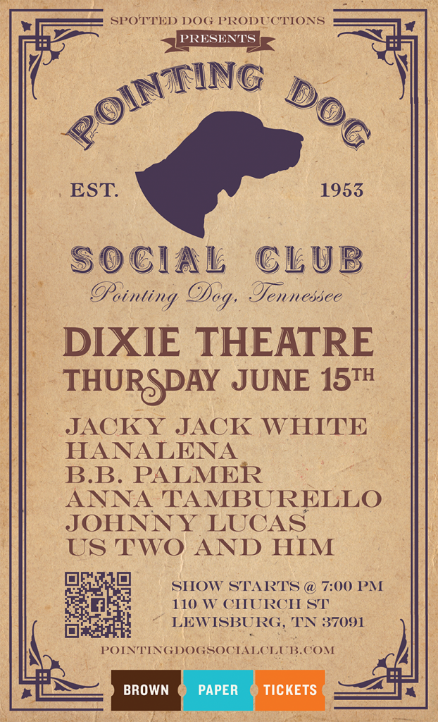 Pointing Dog Social Club @ Dixie Theatre (6/15)